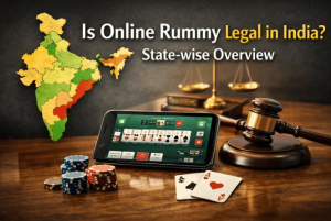 Is Online Rummy Legal in India? 2026 State-Wise Rules Explained